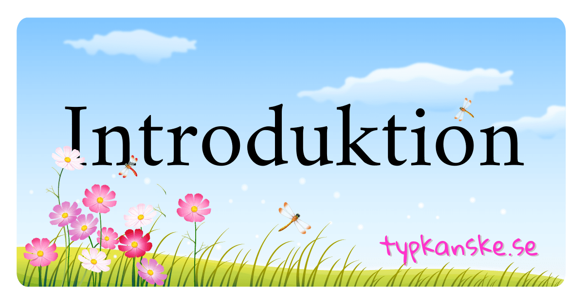 Introduktion Instruktioner – Tarmrening